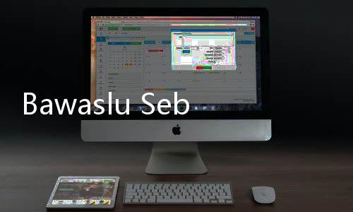 Bawaslu Sebut Tidak Ada Dasar untuk Menunda Pemilu 2024!
